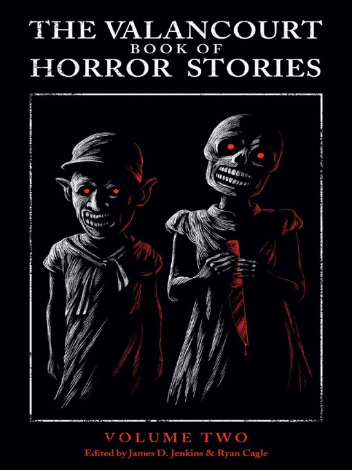 Title details for The Valancourt Book of Horror Stories, Volume 2 by Michael McDowell - Available